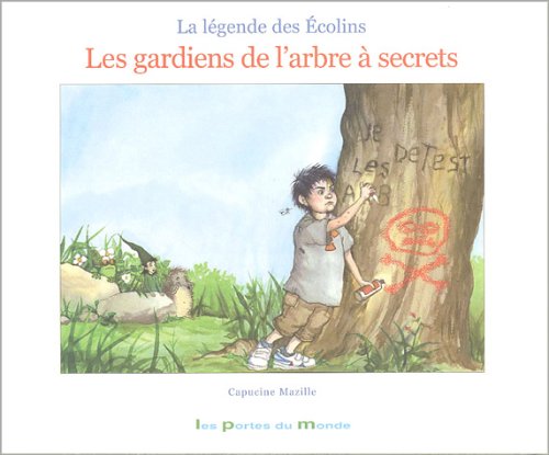 Imagen de archivo de La lgende des Ecolins : Les gardiens de l'arbre  secrets a la venta por Ammareal