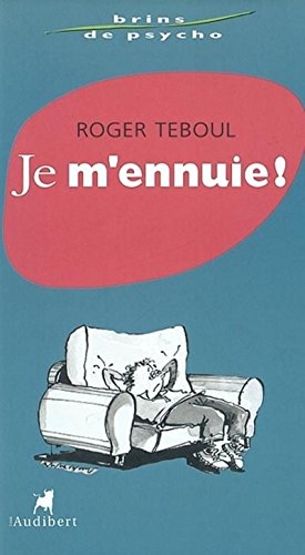 Stock image for Je m'ennuie ! for sale by medimops