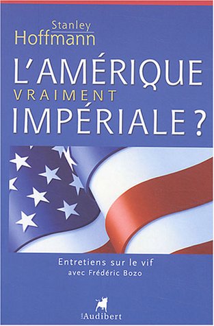 Stock image for L'Amrique vraiment impriale ? for sale by Books Unplugged
