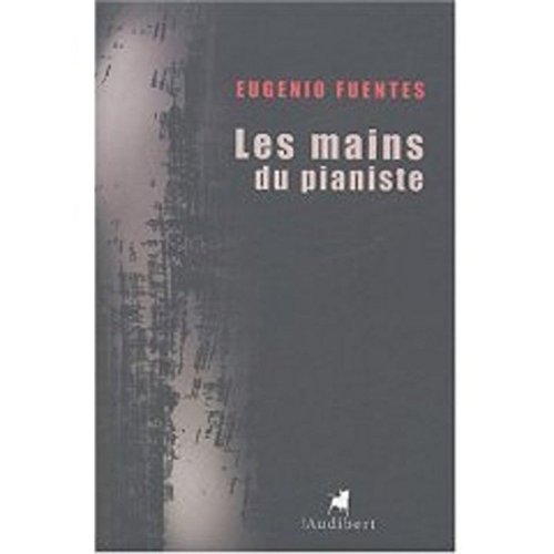 Stock image for Les mains du pianiste for sale by Ammareal