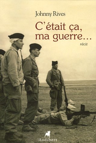 Stock image for C'tait a, ma guerre. for sale by medimops