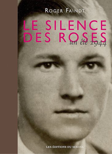 Stock image for SILENCE DES ROSES ( LE) for sale by Ammareal