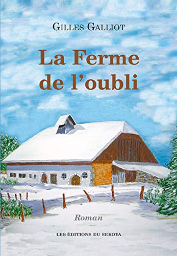 Stock image for La ferme de l'oubli for sale by Ammareal