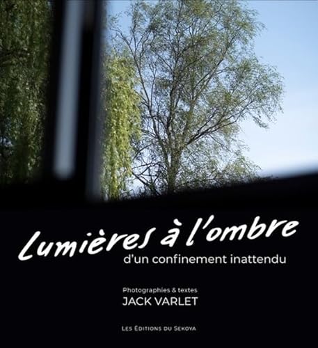 9782847511895: Lumires  l'ombre d'un confinement inattendu