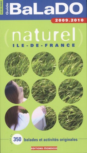 Imagen de archivo de Guide Balado naturel Ile-de-France a la venta por Ammareal