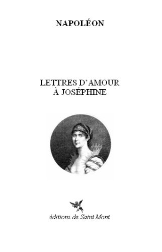 9782847550108: Lettres d'amour  Josphine