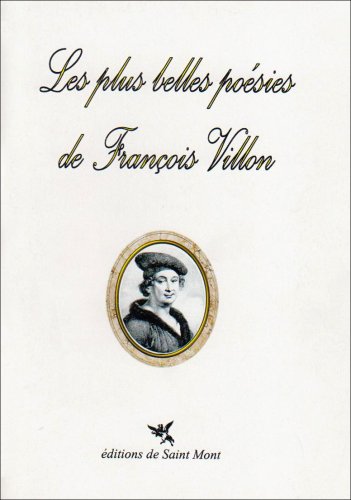 Beispielbild fr Les plus belles posies de Franois Villon zum Verkauf von Ammareal