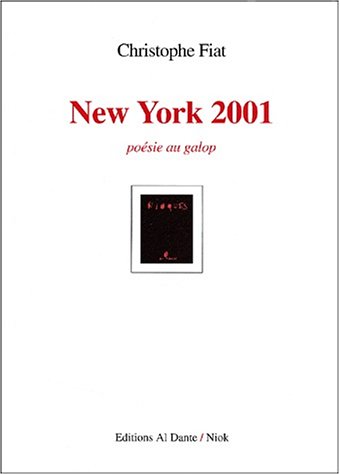 Imagen de archivo de New York 2001. Posie au galop a la venta por librairie le Parnasse