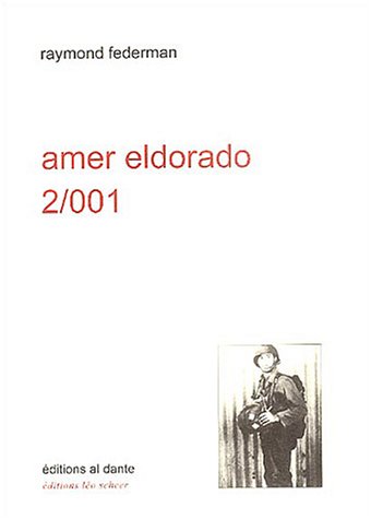 Beispielbild für Amer Eldorado 2/001 : Récit exagéré à lire à haute voix assis debout ou couché zum Verkauf von Ammareal