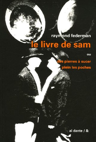 Beispielbild fr Le Livre de Sam : Ou des pierres  sucer plein les poches zum Verkauf von Ammareal