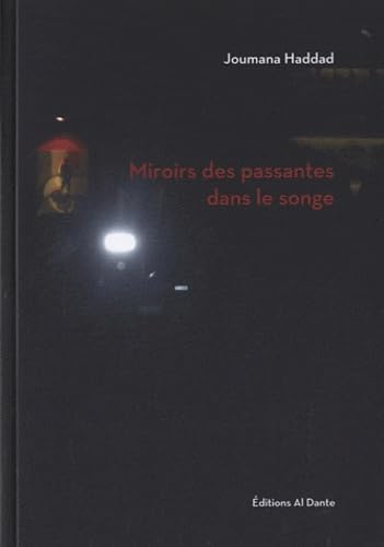 Beispielbild fr Miroirs des passantes dans le songe zum Verkauf von medimops