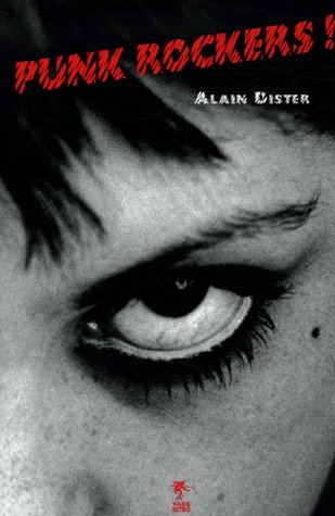 Alain Dister - Punk Rockers !