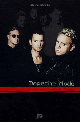 Stock image for Depeche Mode : Collector 25 ans (1981-2006) for sale by medimops