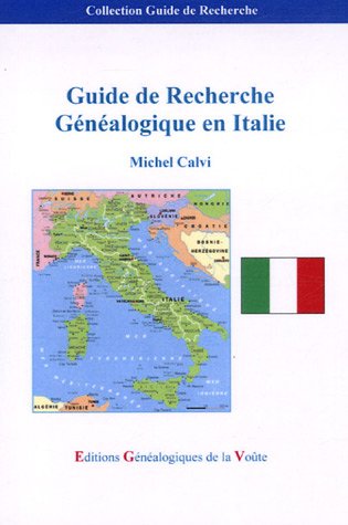 9782847660371: Guide de recherche gnalogique en Italie (French Edition)
