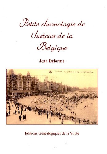 9782847660609: Petite chronologie de l'histoire de la Belgique