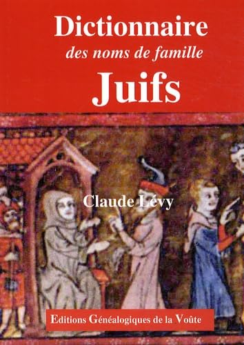 Stock image for Dictionnaire des noms de famille juifs for sale by medimops