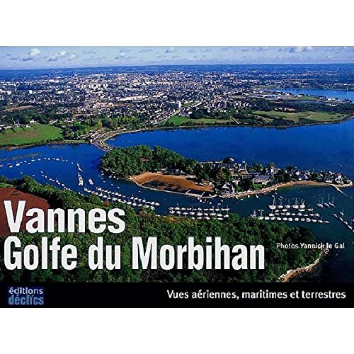 Beispielbild fr Vannes, Golfe Du Morbihan zum Verkauf von RECYCLIVRE