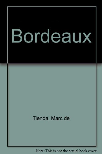 Imagen de archivo de Bordeaux a la venta por Ammareal