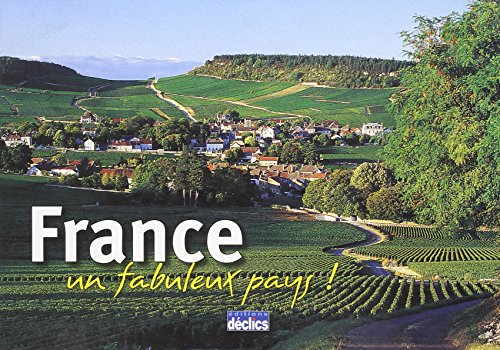 Stock image for France : Un fabuleux pays ! for sale by AwesomeBooks