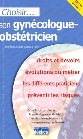 Choisir son gynécologue-obstétricien