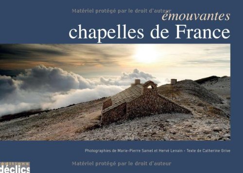 Beispielbild fr Emouvantes chapelles de France zum Verkauf von Ammareal