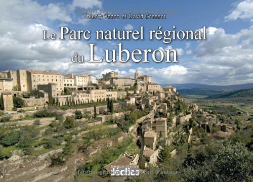 Beispielbild fr Le Parc naturel rgional du Luberon zum Verkauf von medimops