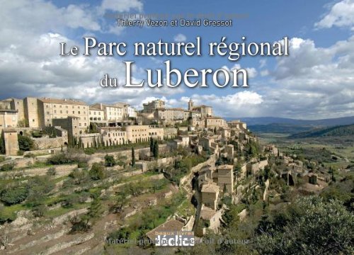 Stock image for Le Parc naturel rgional du Luberon for sale by medimops