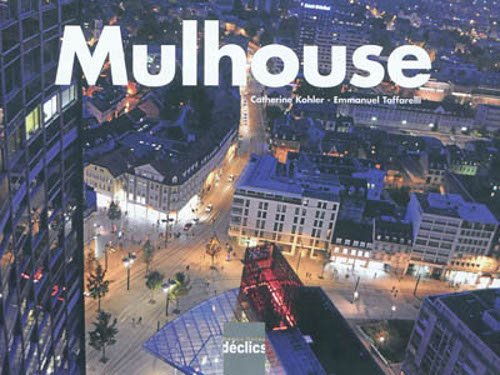Beispielbild fr Mulhouse zum Verkauf von Ammareal