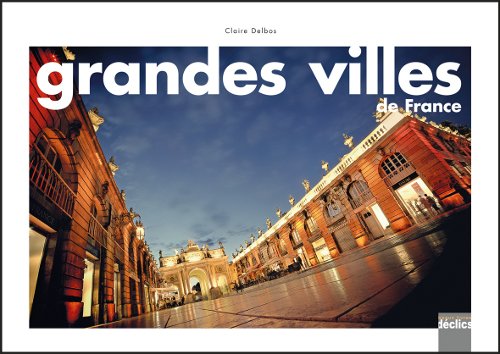 Beispielbild fr Grandes villes de France zum Verkauf von Ammareal