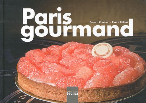 Beispielbild fr Paris gourmand zum Verkauf von Ammareal