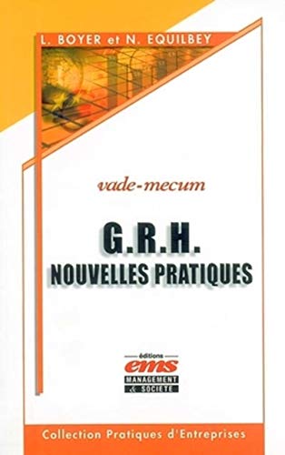 9782847690002: G,R,H, - Nouvelles pratiques : Vade-mecum