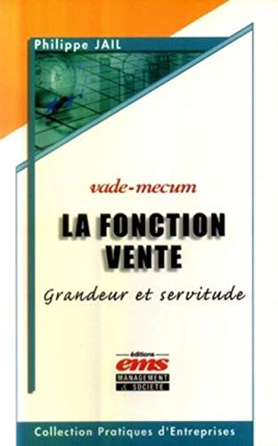 Beispielbild fr La fonction vente zum Verkauf von Chapitre.com : livres et presse ancienne