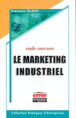Stock image for Marketing industriel : Vade-mecum for sale by Ammareal