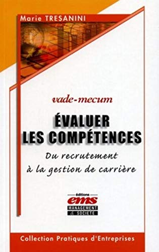 Stock image for Evaluer les comptences : Du recrutement  la gestion de carrire for sale by Ammareal