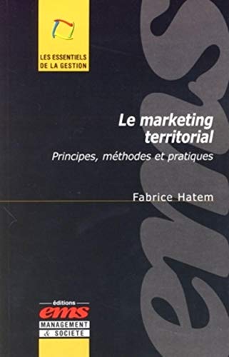 9782847690804: Le marketing territorial. Principes, mthodes et pratiques