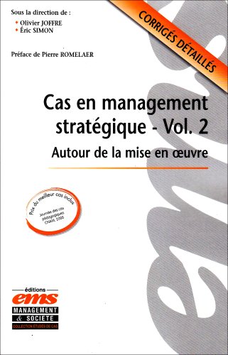 Beispielbild fr Cas en management stratgique : Autour de la mise en oeuvre zum Verkauf von Ammareal