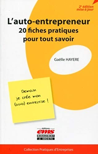 Beispielbild fr L'auto-entrepreneur: 20 fiches pratiques pour tout savoir. zum Verkauf von Ammareal