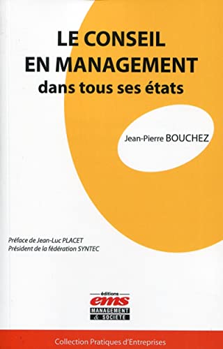 Stock image for Le conseil en management dans tous ses tats for sale by Ammareal