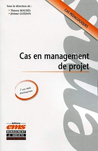 Stock image for Cas en management de projet: Cas pdagogiques, 7 cas rels d'entreprises. for sale by Gallix