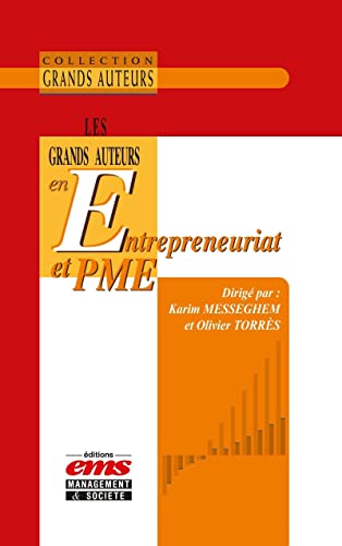9782847696738: Les grands auteurs en entrepreneuriat et PME