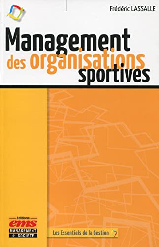 9782847697087: Management des organisations sportives (Les essentiels de la gestion)