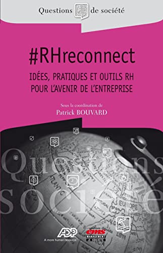 Beispielbild fr RHreconnect: Ides, pratiques et outils RH pour l'avenir de l'entreprise. zum Verkauf von Ammareal