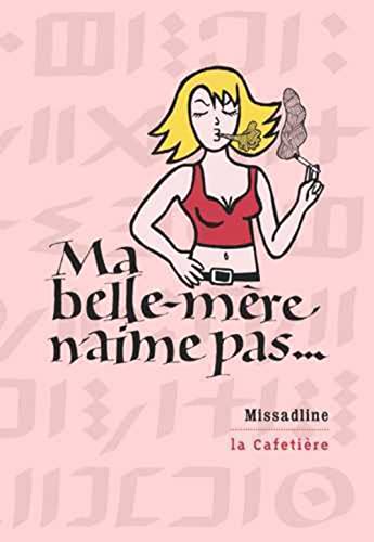 Beispielbild fr Ma belle-mre n'aime pas zum Verkauf von La Plume Franglaise