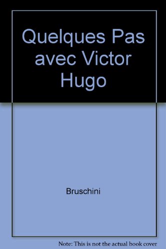 Beispielbild fr Quelques Pas avec Victor Hugo zum Verkauf von medimops