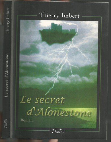 Beispielbild fr Le Secret d'Alonestone zum Verkauf von Librairie Th  la page