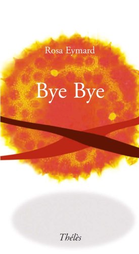 Stock image for Bye, Bye for sale by medimops
