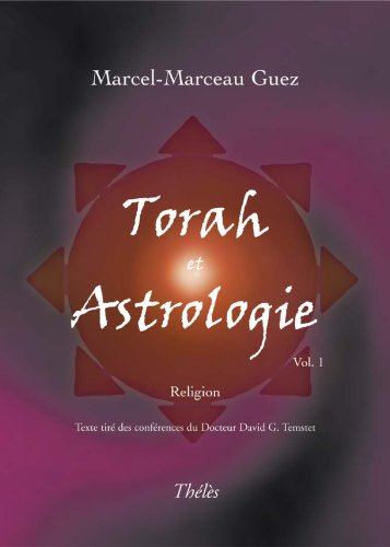 Stock image for Torah et Astrologie Guez Marcel-Marceau for sale by BIBLIO-NET