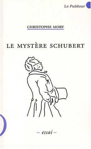 Stock image for Le Mystre Schubert for sale by Librairie Le Lieu Bleu Paris