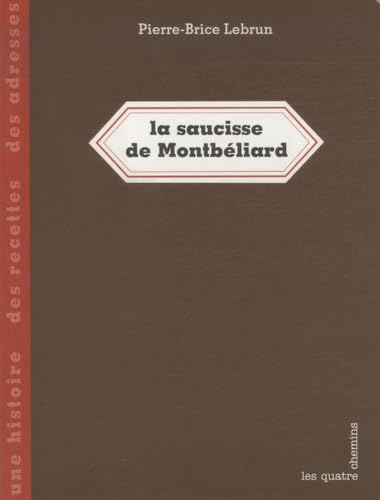 9782847841848: La saucisse de Montbeliard