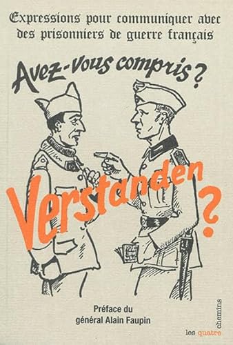 Beispielbild fr Verstanden ? Avez-vous compris ? : Expressions pour communiquer avec des prisonniers de guerre franais zum Verkauf von EPICERIE CULTURELLE